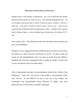 Blemishes and the Fallacy of Perfection Parshat Emor Is the Parsha of Perfection. in It We're Told That the Kohen