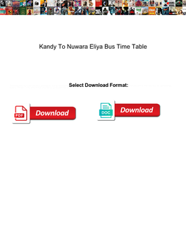 Kandy to Nuwara Eliya Bus Time Table