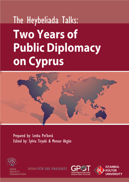 The Heybeliada Talks: Two Years of Public Diplomacy on Cyprus