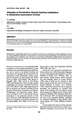 Attraction of Pyrrolizidine Alkaloid Seeking Lepidoptera to Epidendrumpaniculatum Orchids1