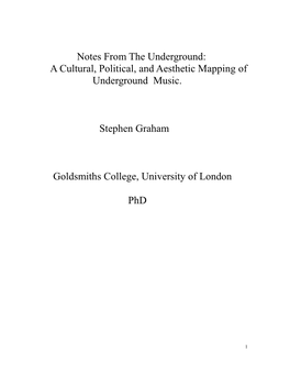 Notes from the Underground: a Cultural, Political, and Aesthetic Mapping of Underground Music