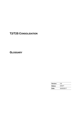 T2-T2S Consolidation