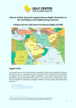 Liberty at Risk: Reprisals Against Human Rights Defenders in the Gulf Region and Neighbouring Countries