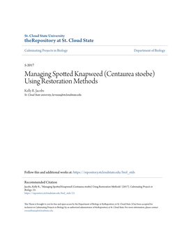 Managing Spotted Knapweed (Centaurea Stoebe) Using Restoration Methods Kelly R