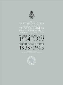 EAST INDIA CLUB ROLL of HONOUR Regiments the EAST INDIA CLUB WORLD WAR ONE: 1914–1919
