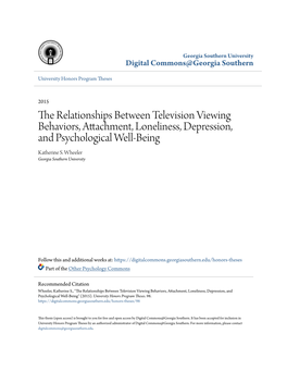 The Relationships Between Television Viewing Behaviors, Attachment, Loneliness, Depression, and Psychological Well-Being Katherine S