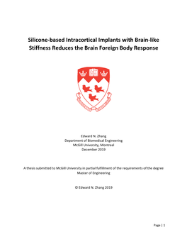 Silicone-Based Intracortical Implants with Brain-Like Stiffness Reduces the Brain Foreign Body Response