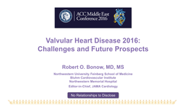 Valvular Heart Disease 2016: Challenges and Future Prospects