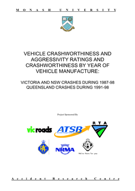 Victoria and Nsw Crashes During 1987-98 Queensland Crashes During 1991-98