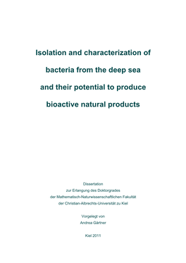 Isolation and Characterization of Bacteria from the Deep Sea And