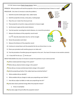 S.T.E.M. Science Lesson Elastic Energy System Name ______