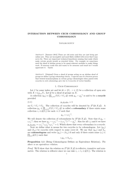 INTERACTION BETWEEN CECH COHOMOLOGY and GROUP COHOMOLOGY 1. Cech Cohomology Let I Be Some Index Set and Let U = {U I : I ∈ I}