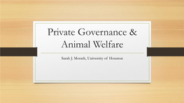 Private Governance and Animal Welfare