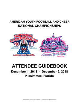 ATTENDEE GUIDEBOOK December 1, 2018 - December 9, 2018 Kissimmee, Florida