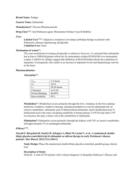 Xadago Generic Name: Safinamide Manufacturer1