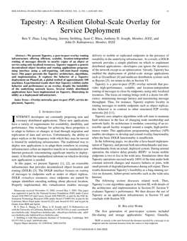 Tapestry: a Resilient Global-Scale Overlay for Service Deployment Ben Y