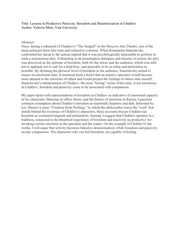 Title: Lessons in Productive Passivity: Boredom and Desensitization in Chekhov Author: Valeriia Mutc, Yale University