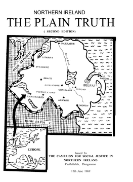 Northern Ireland the Plain Truth ( Second Edition)
