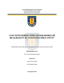 “Los Noticieros Como Generadores De Realidad En El Contexto Educativo”