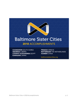 Baltimore Sister Cities • 2018 Accomplishments P. 1 Baltimore Sister Cities • 2018 Accomplishments P