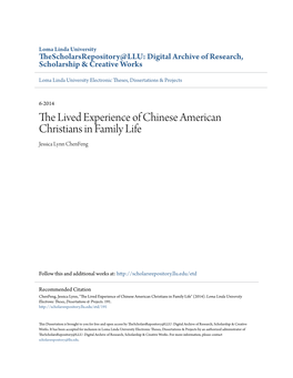 The Lived Experience of Chinese American Christians in Family Life Jessica Lynn Chenfeng