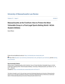 Massachusetts at the Forefront: How to Protect the Most Vulnerable Group in a Post-Legal Sports Betting World—NCAA Student-Athletes