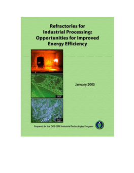 Refractories for Industrial Processing: Opportunities for Improved Energy Efficiency