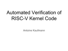 Automated Verification of RISC-V Kernel Code