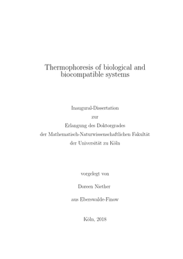 Thermophoresis of Biological and Biocompatible Systems