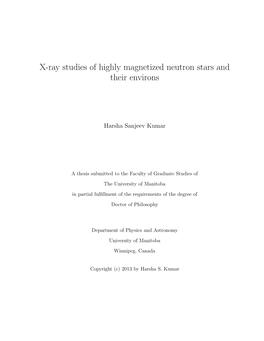 X-Ray Studies of Highly Magnetized Neutron Stars and Their Environs