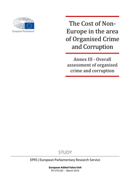 The Cost of Non- Europe in the Area of Organised Crime and Corruption Annex III - Overall Assessment of Organised Crime and Corruption