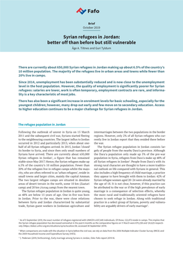 Syrian Refugees in Jordan: Better Off Than Before but Still Vulnerable Åge A