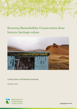Kawarau/Remarkables Conservation Area Historicheritage Values
