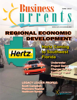 REGIONAL ECONOMIC DEVELOPMENT Hertz Coming to Southwest Florida Underwater Project Game Changer for the Ecology – and Economy