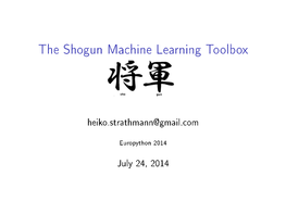 The Shogun Machine Learning Toolbox