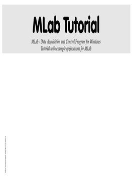 Mlab Tutorial Mlab Tutorial Mlab - Data Acquisition and Control Program for Windows for Program Mlab Control Acquisition and - Data