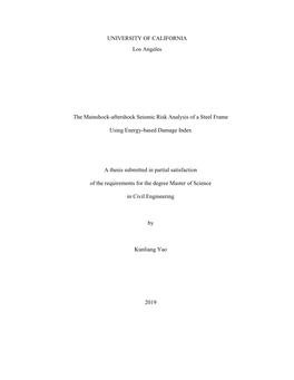 UNIVERSITY of CALIFORNIA Los Angeles the Mainshock-Aftershock Seismic Risk Analysis of a Steel Frame Using Energy-Based Damage