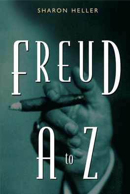 Freud a to Z Ffirs.Qrk 1/10/05 12:25 PM Page Ii Ffirs.Qrk 1/10/05 12:25 PM Page Iii