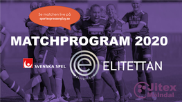 Matchprogram 2020 Elitettan Jitex 2020 Nu Kör Vi!