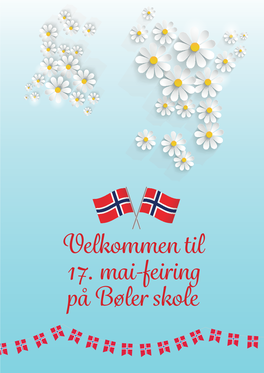 Velkommen Til 17. Mai-Feiring På Bøler Skole