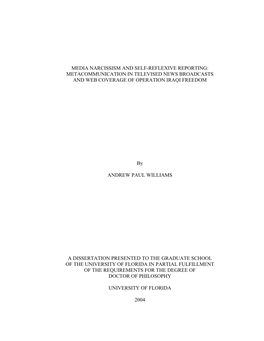 Media Narcissism and Self-Reflexive Reporting: Metacommunication in Televised News Broadcasts and Web Coverage of Operation Iraqi Freedom