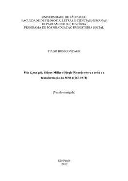 Universidade De São Paulo Faculdade De Filosofia, Letras E Ciências Humanas Departamento De Història Programa De Pós Graduação Em História Social