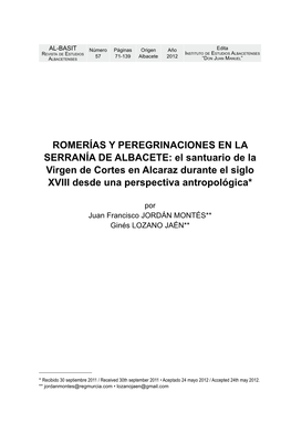 ROMERÍAS Y PEREGRINACIONES EN LA SERRANÍA DE ALBACETE: El Santuario De La Virgen De Cortes En Alcaraz Durante El Siglo XVIII Desde Una Perspectiva Antropológica*