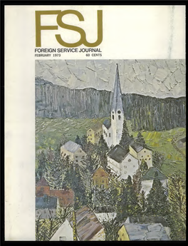 The Foreign Service Journal, February 1973