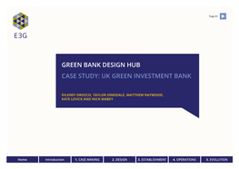 Green Bank Design Hub Case Study: Uk Green Investment Bank