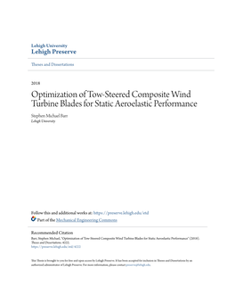 Optimization of Tow-Steered Composite Wind Turbine Blades for Static Aeroelastic Performance Stephen Michael Barr Lehigh University