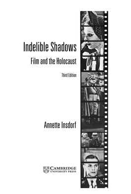 Indelible Shadows Film and the Holocaust