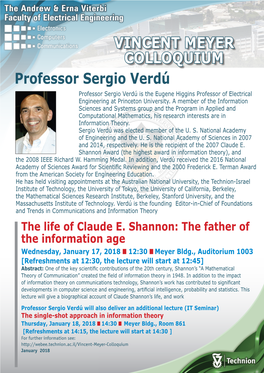 VINCENT MEYER COLLOQUIUM Professor Sergio Verdú Professor Sergio Verdú Is the Eugene Higgins Professor of Electrical Engineering at Princeton University