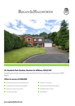 10, Haydock Park Gardens, Newton-Le-Willows, WA12 0JF Stylishly Presented Executive Detached Family Home Totalling an Impressive 3029 SQFT