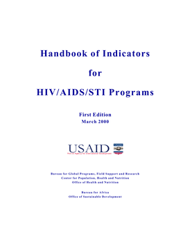 Handbook of Indicators for HIV/AIDS/STI Programs Is the Product of a Lengthy and Participatory Process